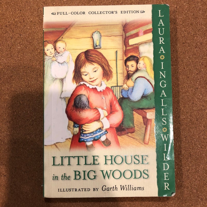 Little House in the Big Woods: Full Color Edition