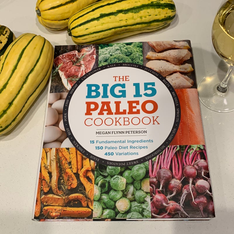 The Big 15 Paleo Cookbook