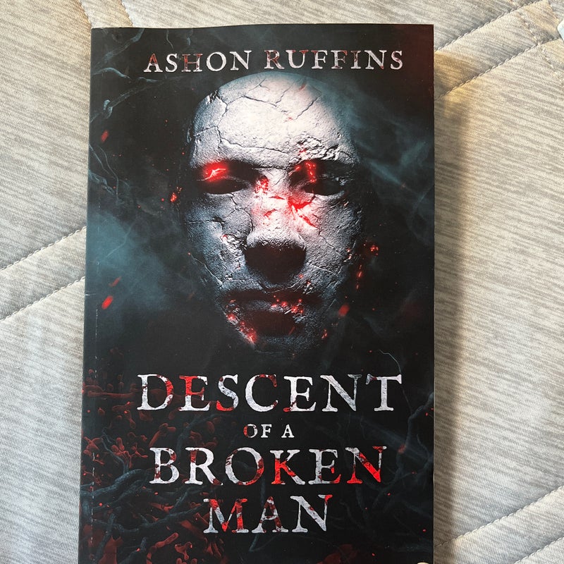 Descent of a Broken Man