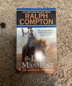 Ralph Compton the Last Manhunt