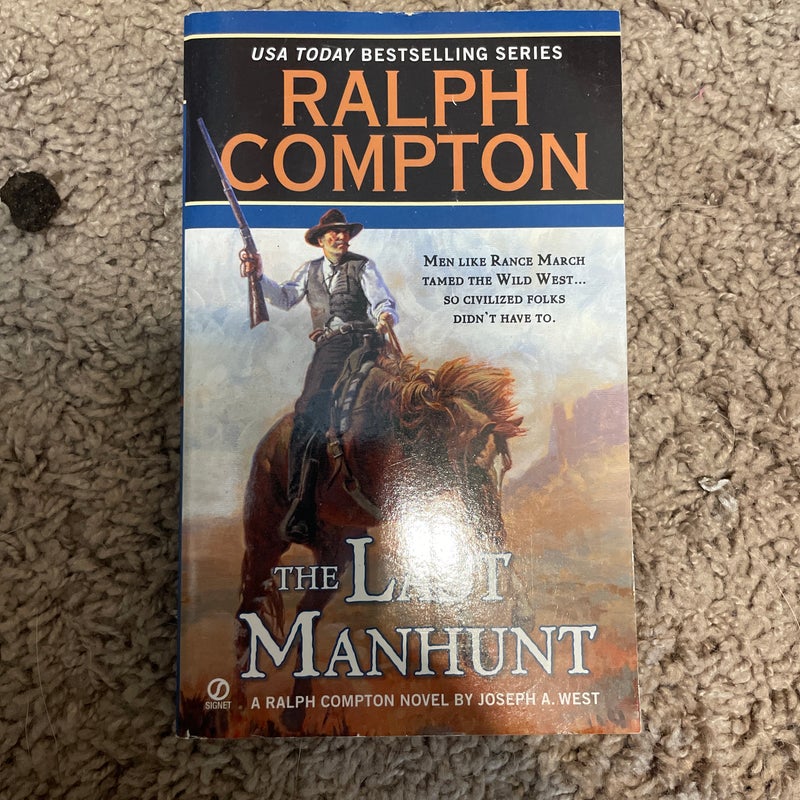 Ralph Compton the Last Manhunt