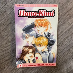 Hana-Kimi, Vol. 8