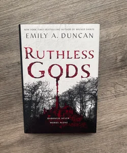 Ruthless Gods, First Edition