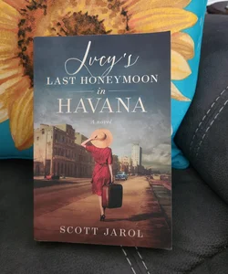 Lucy's Last Honeymoon in Havana