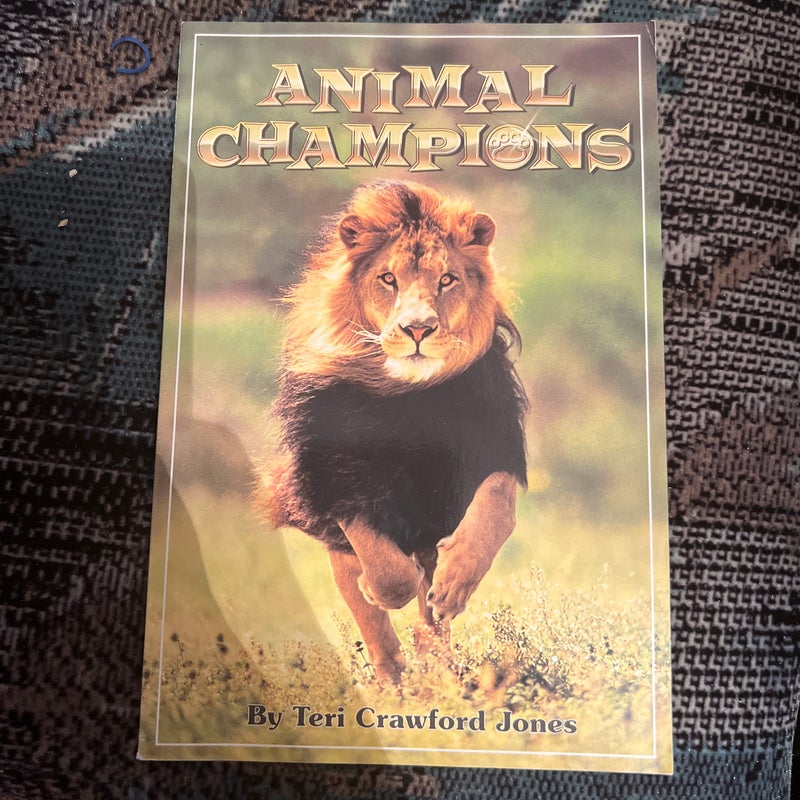 Animal Champions, Single Copy, First Chapters