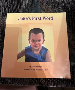 Jake’s First Words 