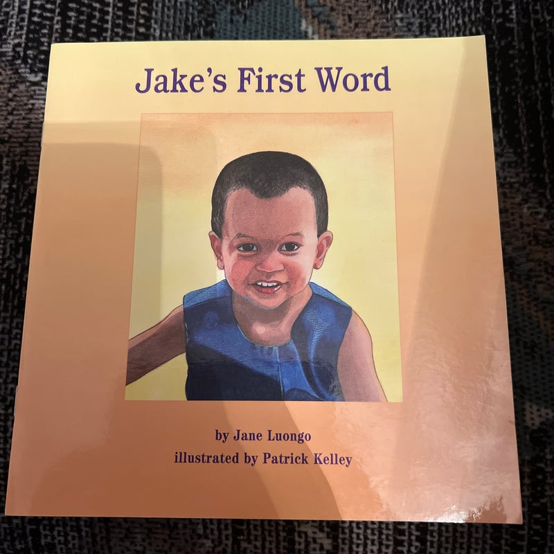 Jake’s First Words 