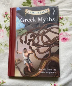 Classic Starts®: Greek Myths