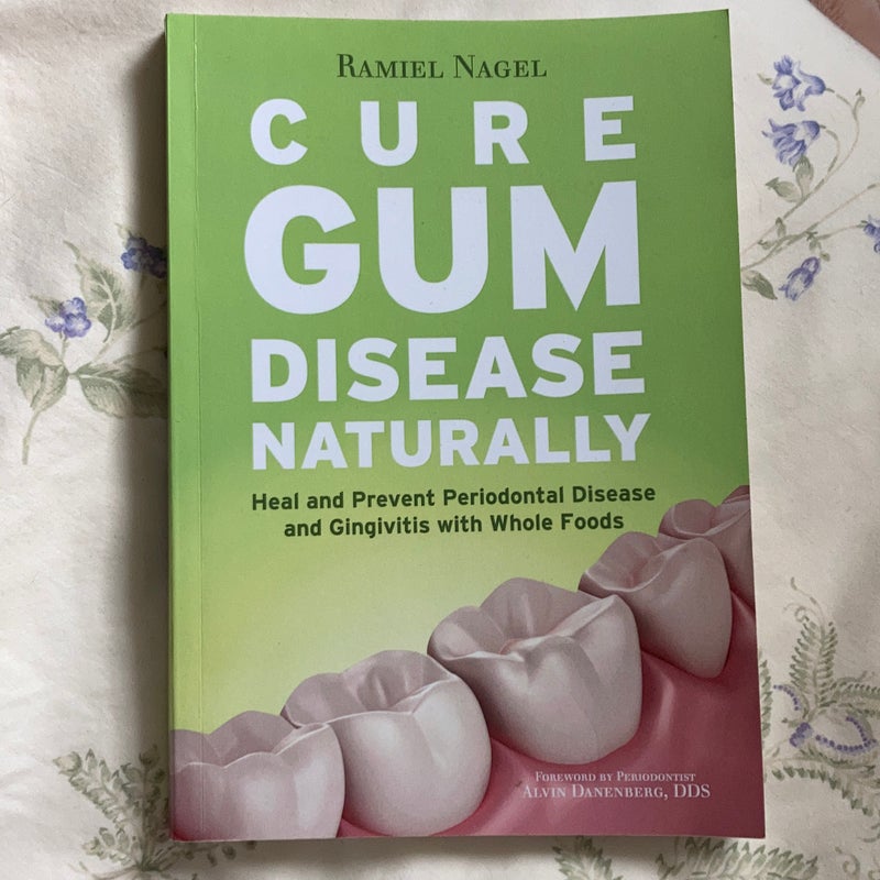 Cure Gum Disease Naturally