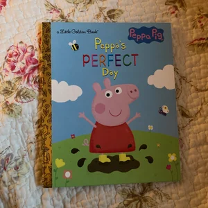 Peppa's Perfect Day (Peppa Pig)