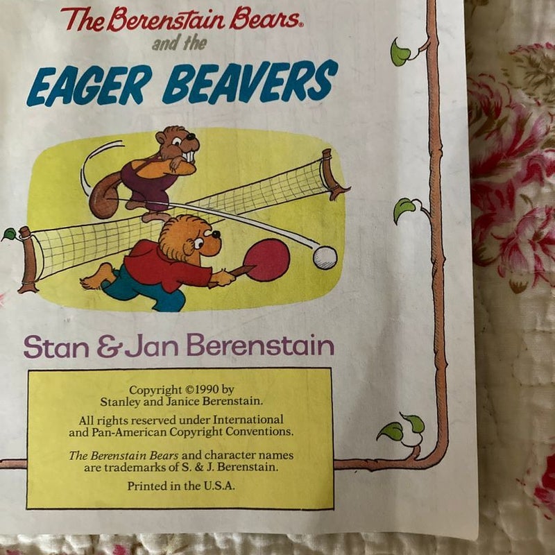 The Berenstain Bears and the Eager Beavers 