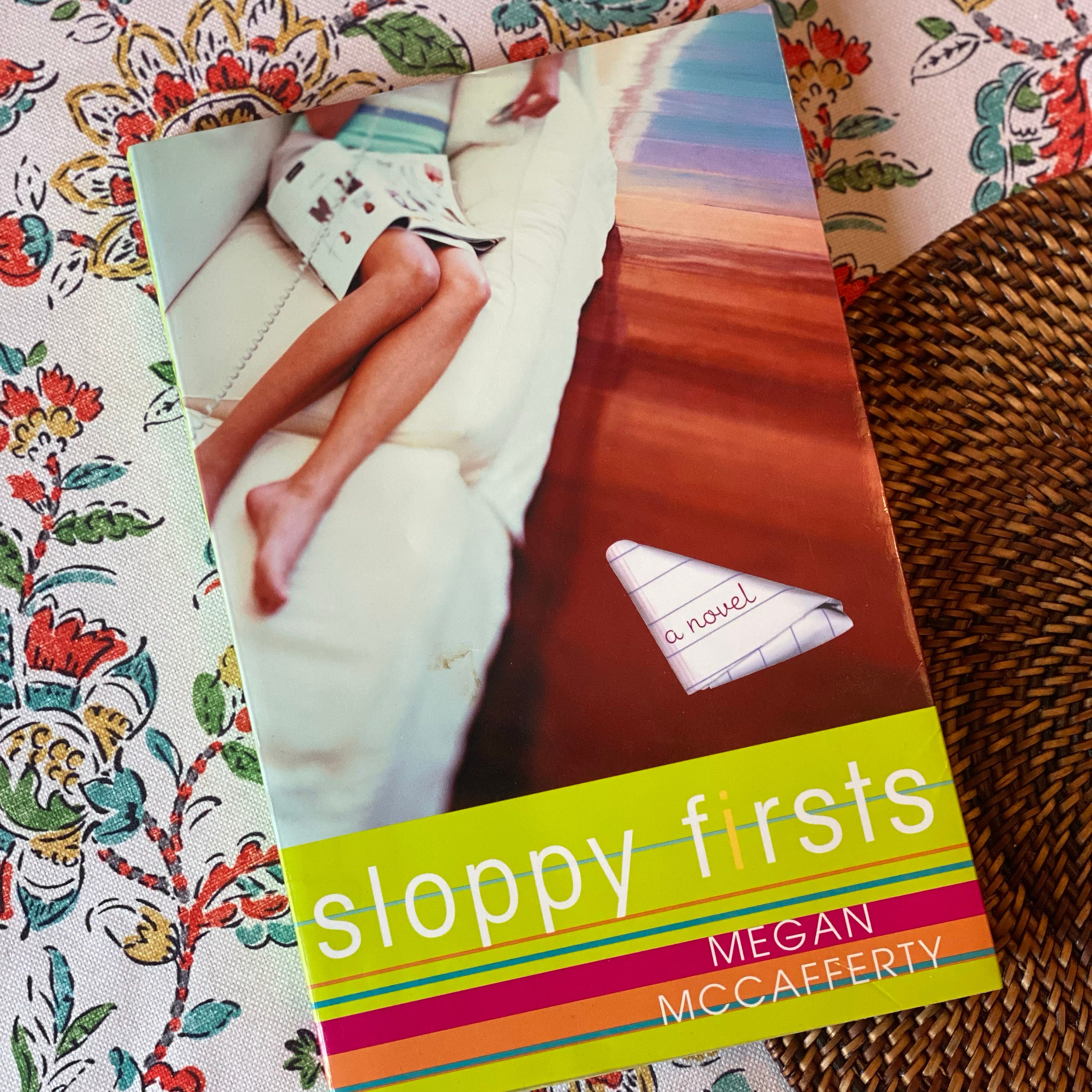 Sloppy Firsts