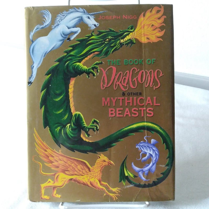 The Book of Dragons and Other Mythical Beasts