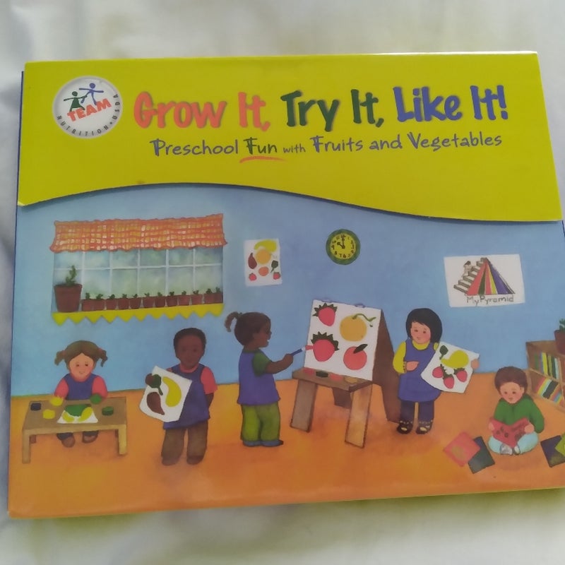Preschool Grow It, Try It, Like It Fun With Fruits And Vegetables Resource for Teachers