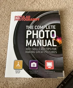 The Complete Photo Manual (Popular Photography)