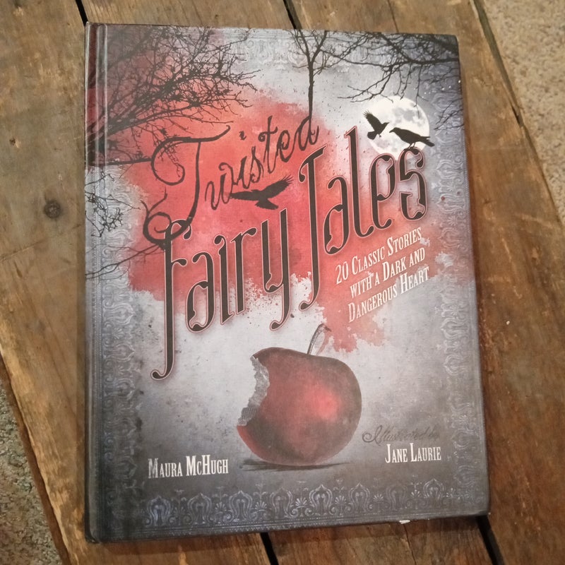 Twisted Fairy Tales