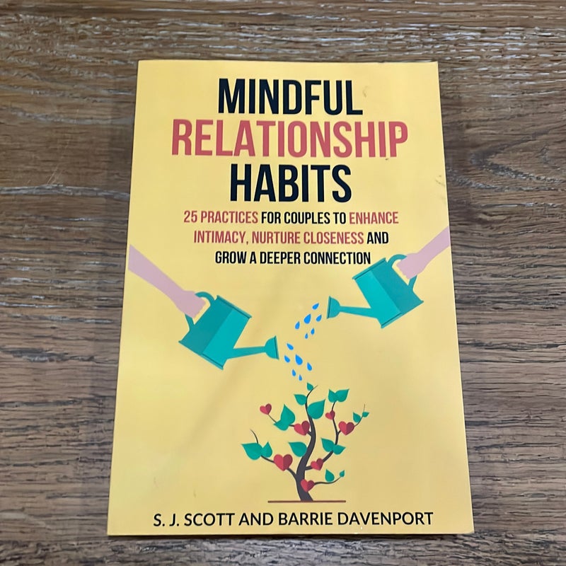 Mindful Relationship Habits