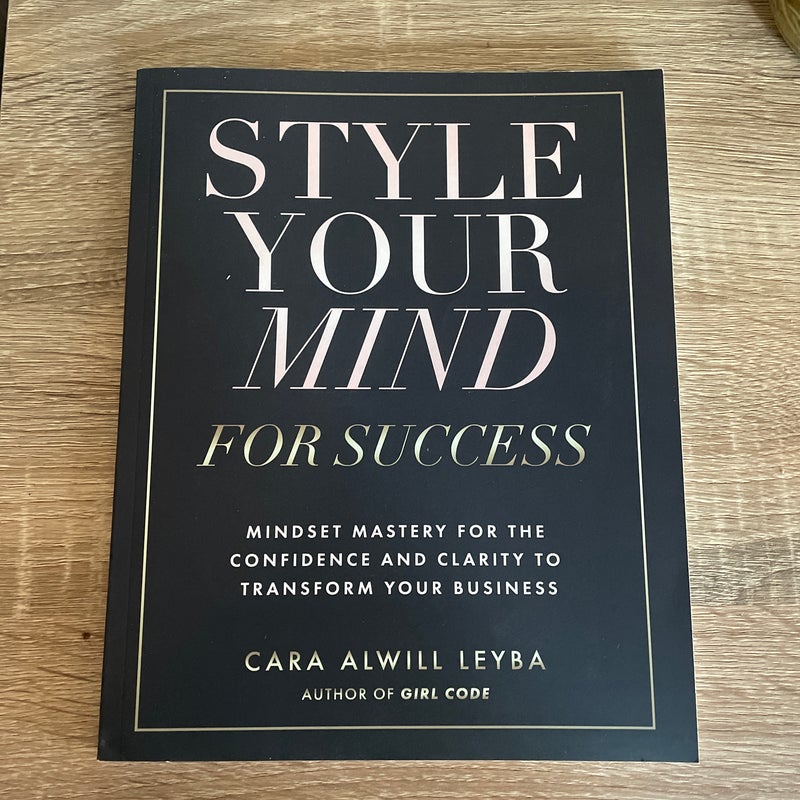 Style Your Mind for Success