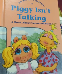 Jim Henson's Muppets in Piggy Isn't Talking