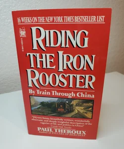 Riding The Iron Rooster 