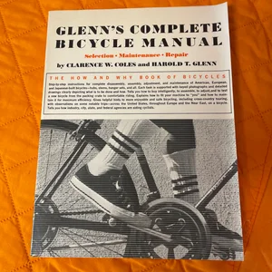 Glenn's Complete Bicycle Manual