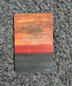 Social and Cultural Anthropology: a Very Short Introduction