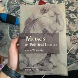 Moses as Political Leader