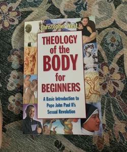 Theology of the Body for Beginners