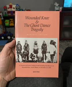 Wounded Knee and the Ghost Dance Tragedy