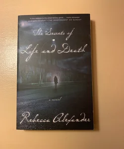 The Secrets of Life & Death