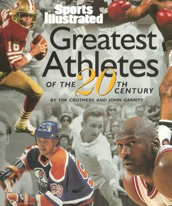 Sports Illustrated Greatest Athletes of the 20th Century 