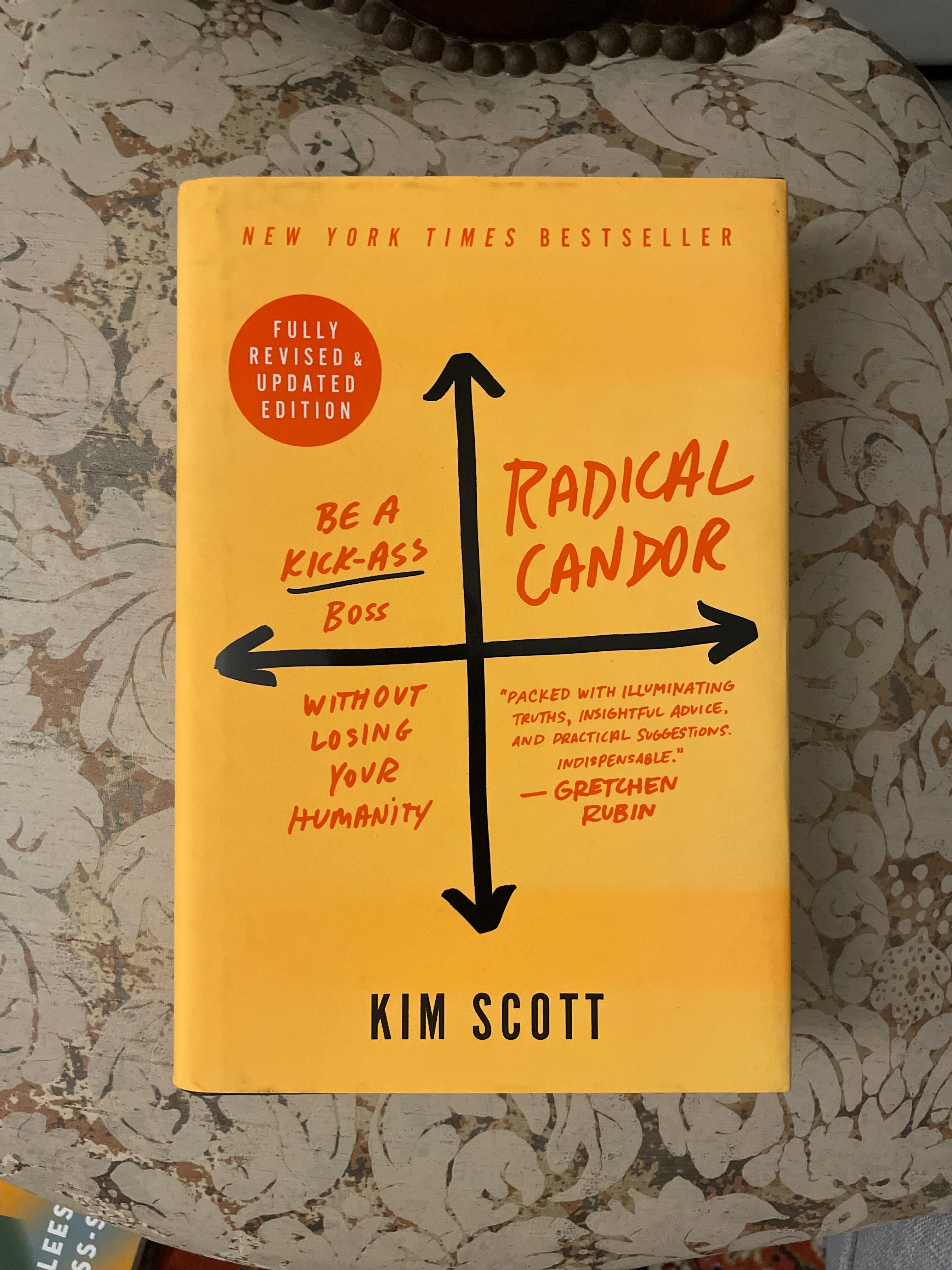 Radical Candor: Fully Revised and Updated Edition