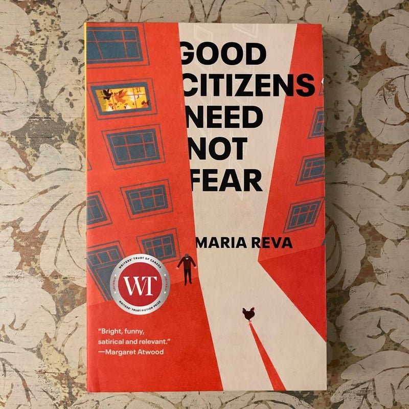 Good Citizens Need Not Fear