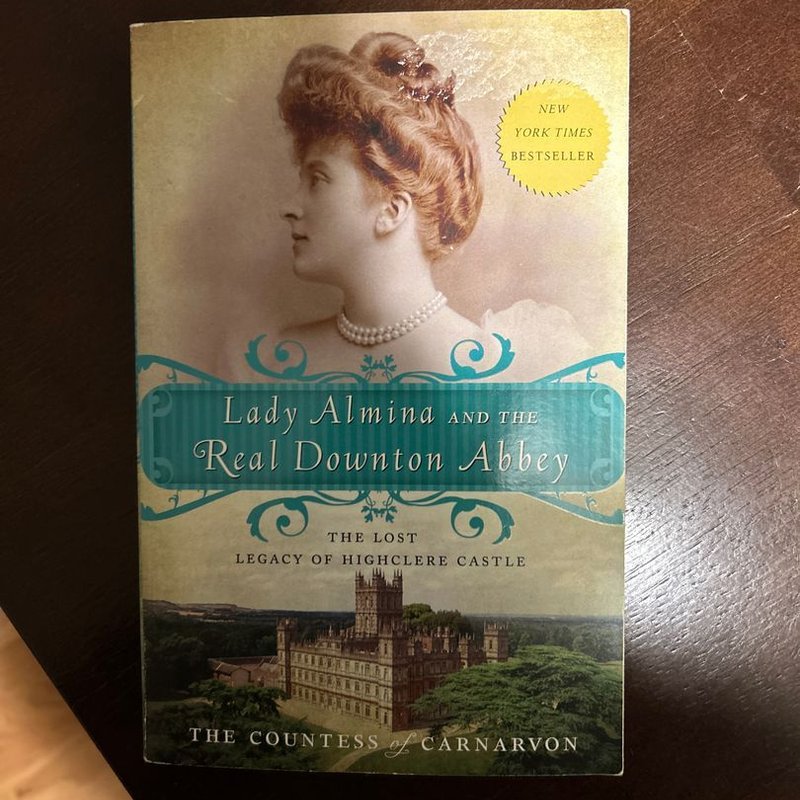 Lady Almina and the Real Downton Abbey