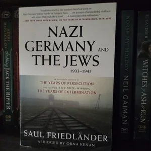 Nazi Germany and the Jews, 1933-1945