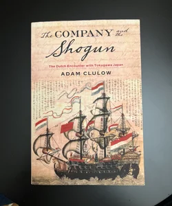 The Company and the Shogun