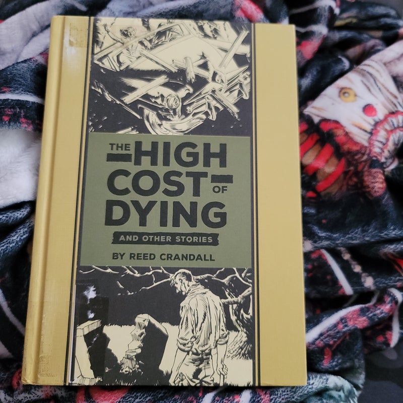 The High Cost of Dying and Other Stories