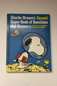 Charlie Brown’s Second Super Book of Questions and Answers