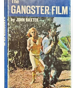 The Gangster Film