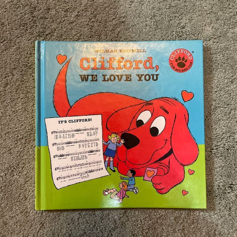 Clifford, We Love You