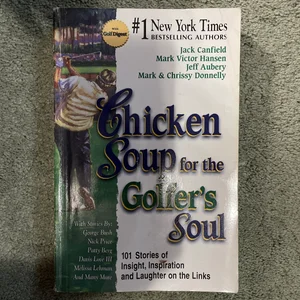 Chicken Soup for the Golfer's Soul