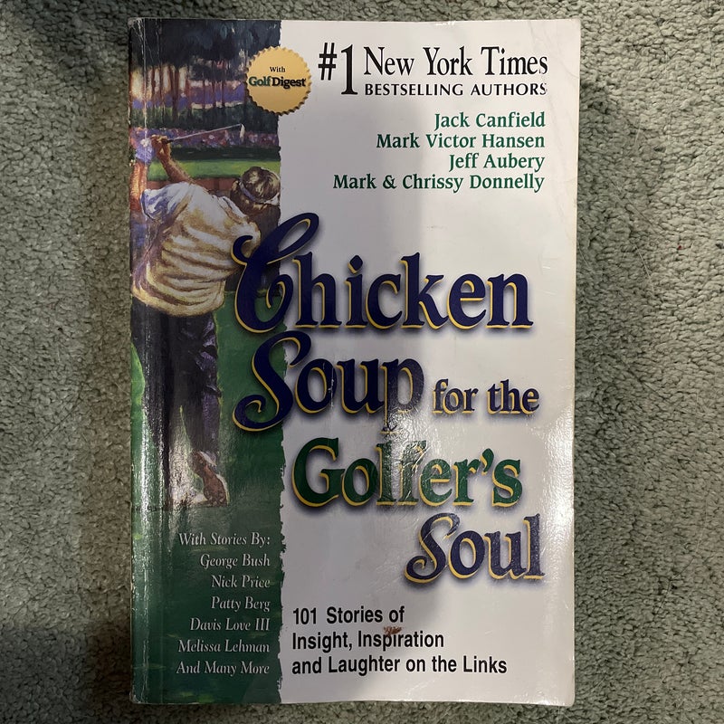 Chicken Soup for the Golfer's Soul