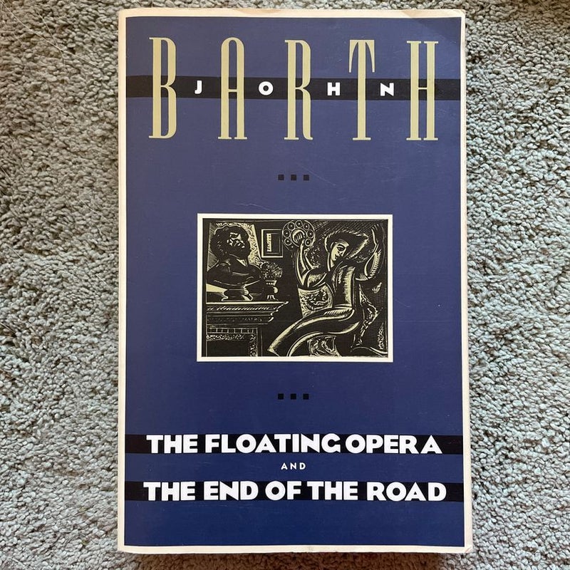 The Floating Opera and the End of the Road