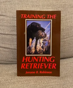 Training the Hunting Retriever