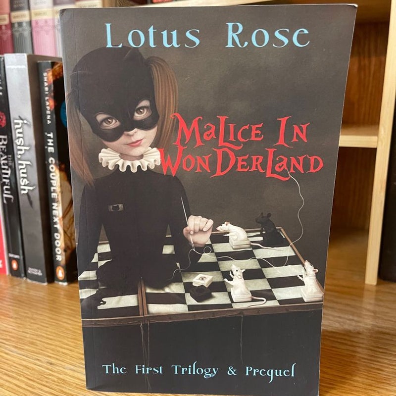 Malice in Wonderland: the First Trilogy and Prequel