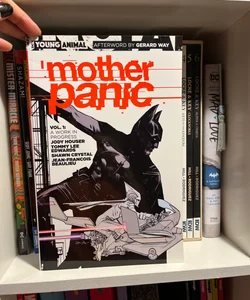 Mother Panic Vol. 1: a Work in Progress