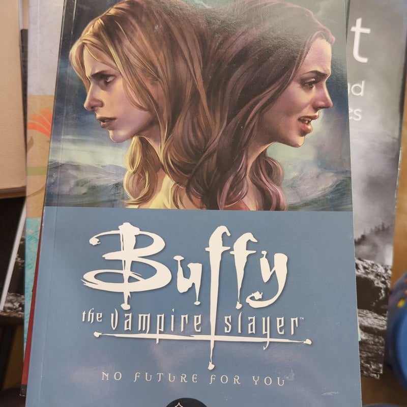 Buffy the Vampire Slayer Season 8 Volume 2: No Future for You