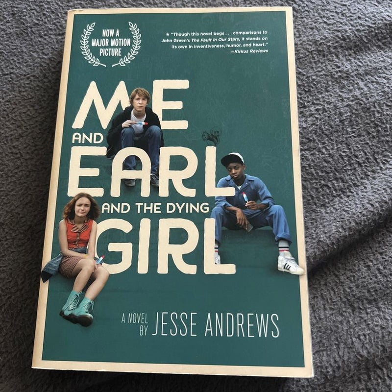 Me and Earl and the Dying Girl (Movie Tie-In Edition)