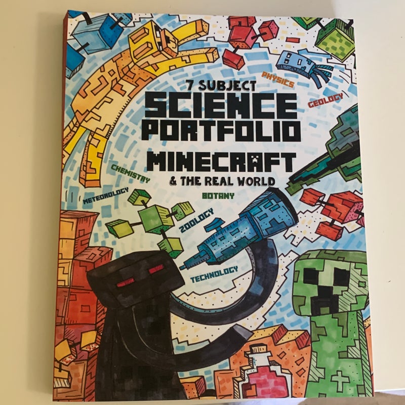 7 Subject Science Portfolio - Minecraft and the Real World