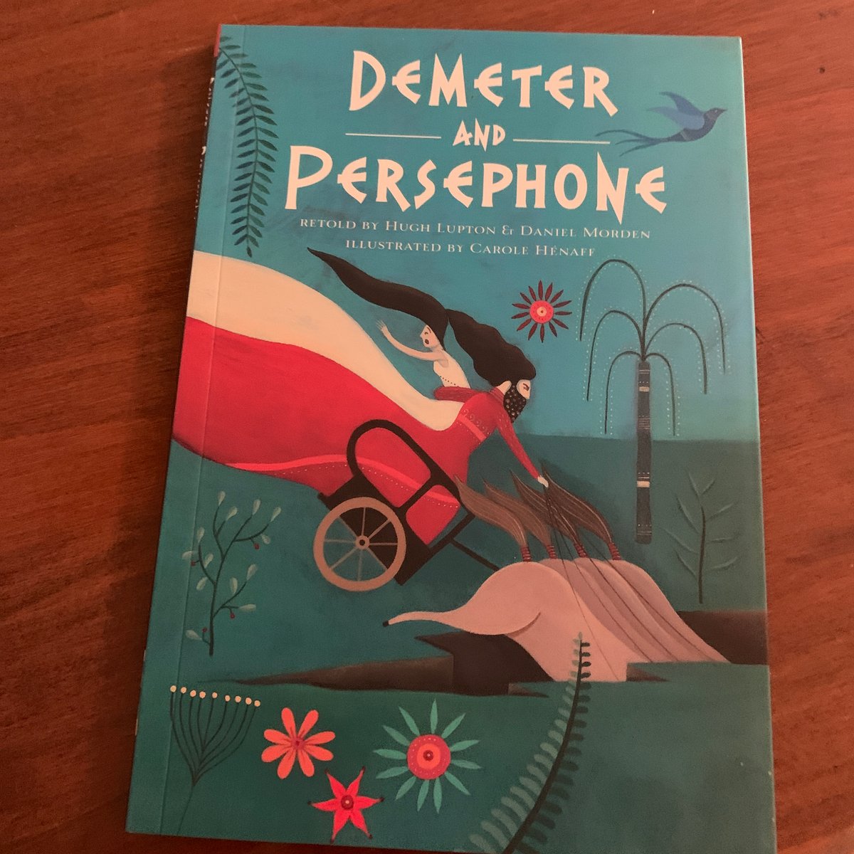 Demeter and Persephone by Hugh Lupton, Daniel Morden